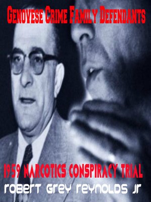 cover image of Genovese Crime Family Defendants 1959 Narcotics Conspiracy Trial